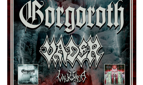 Programul concertului Gorgoroth, Vader si Valkyrja