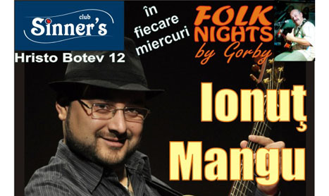 Folkistul Ionut Mangu canta pe 15 februarie in Sinner’s
