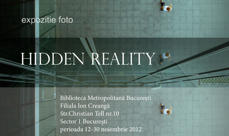 Expozitie de fotografie: “Hidden Reality”