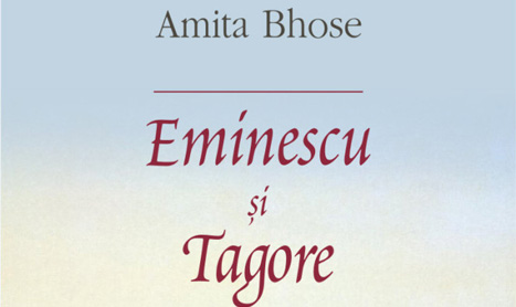 “Eminescu si Tagore”, punte intre Romania si India