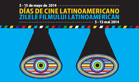 5-15 mai 2014: Zilele Filmului Latinoamerican