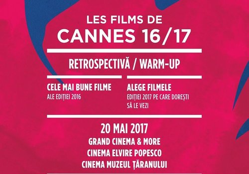 20 mai: Retrospectiva Les Films de Cannes 16/17