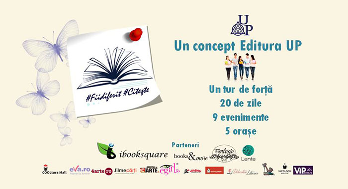 Editura UP organizează a doua ediție a campaniei #Fii diferit #Citește
