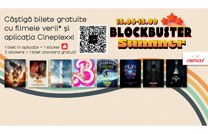 „BlockBuster Summer” cu bilete cadou la Cineplexx. Cum obții unul?